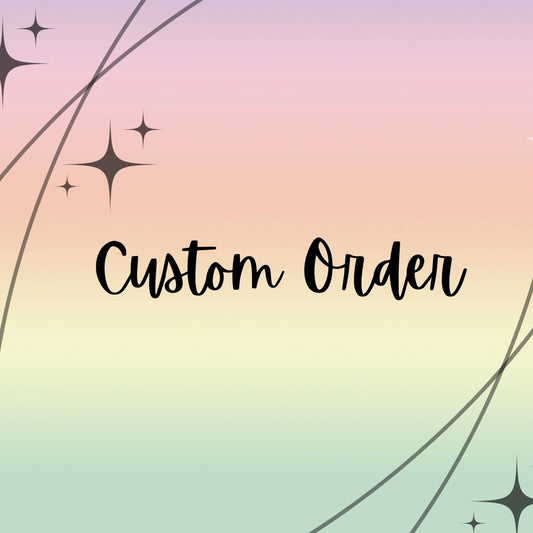 Custom order