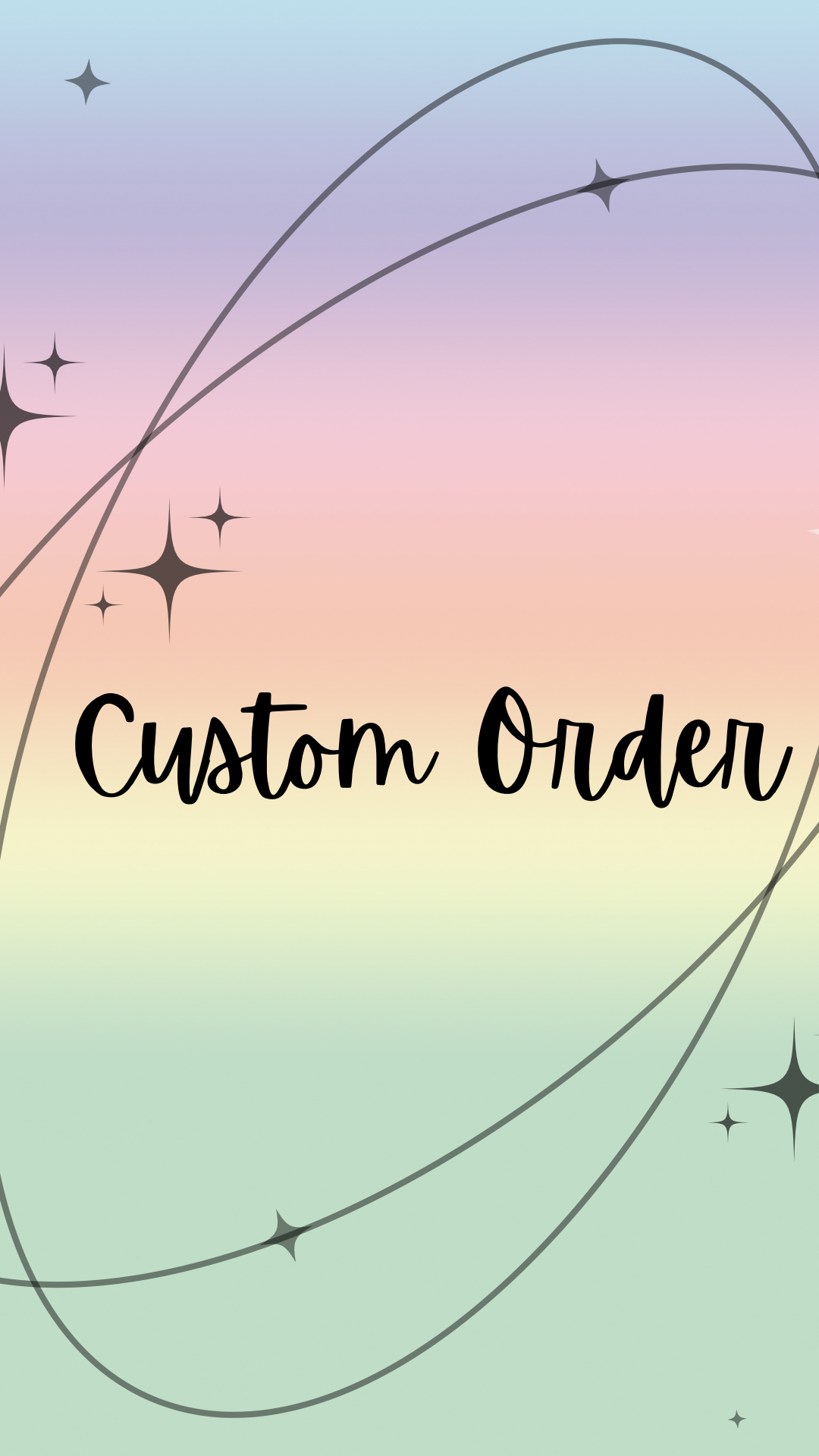 Custom order